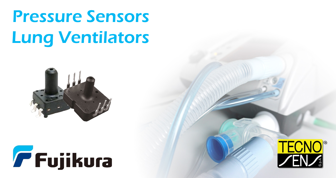 Fujikura Pressure Sensors for Lung Ventilators Tecnosens S.p.a.